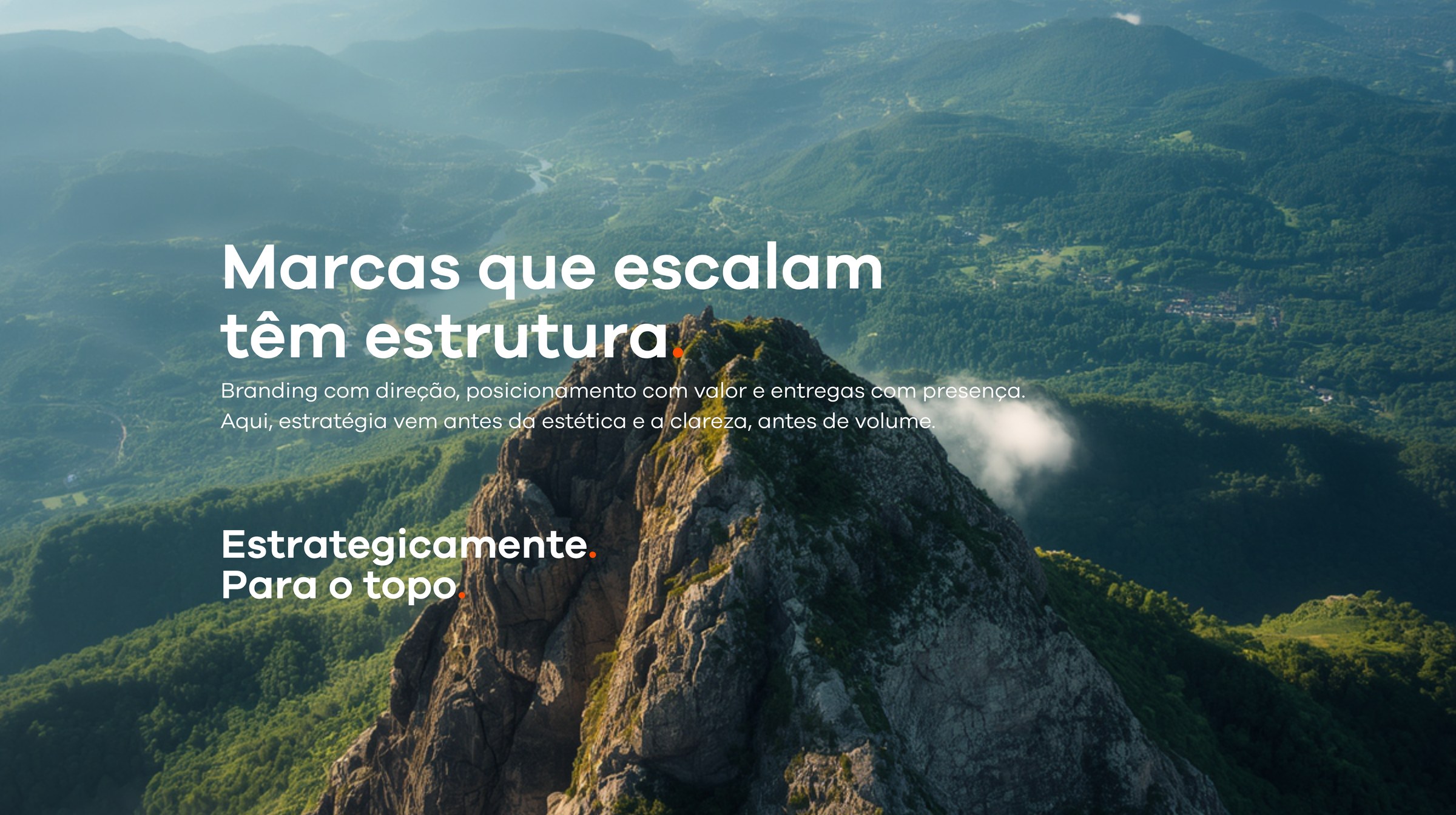 Marcas que escalam têm estrutura — Montanea
