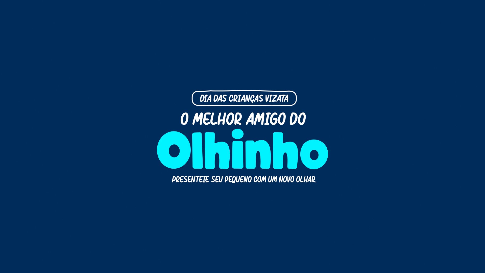 Vizata (Lançamento e Dia das Crianças)